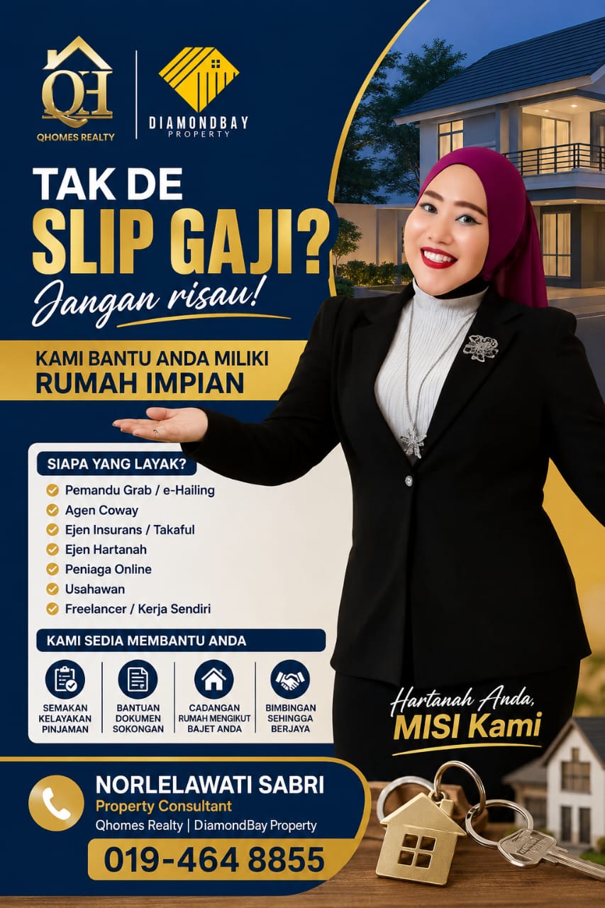 Tak De Slip Gaji? Jangan Risau - QHomes Norlela Sabri