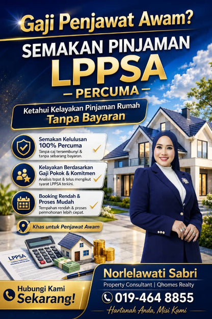 Semakan Pinjaman LPPSA Percuma - Norlelawati Sabri QHomes Realty